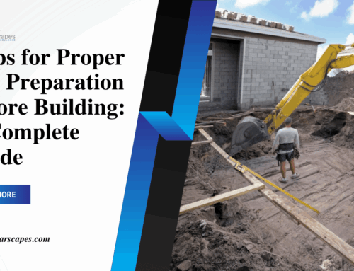 Steps for Proper Site Preparation Before Building: A Complete Guide